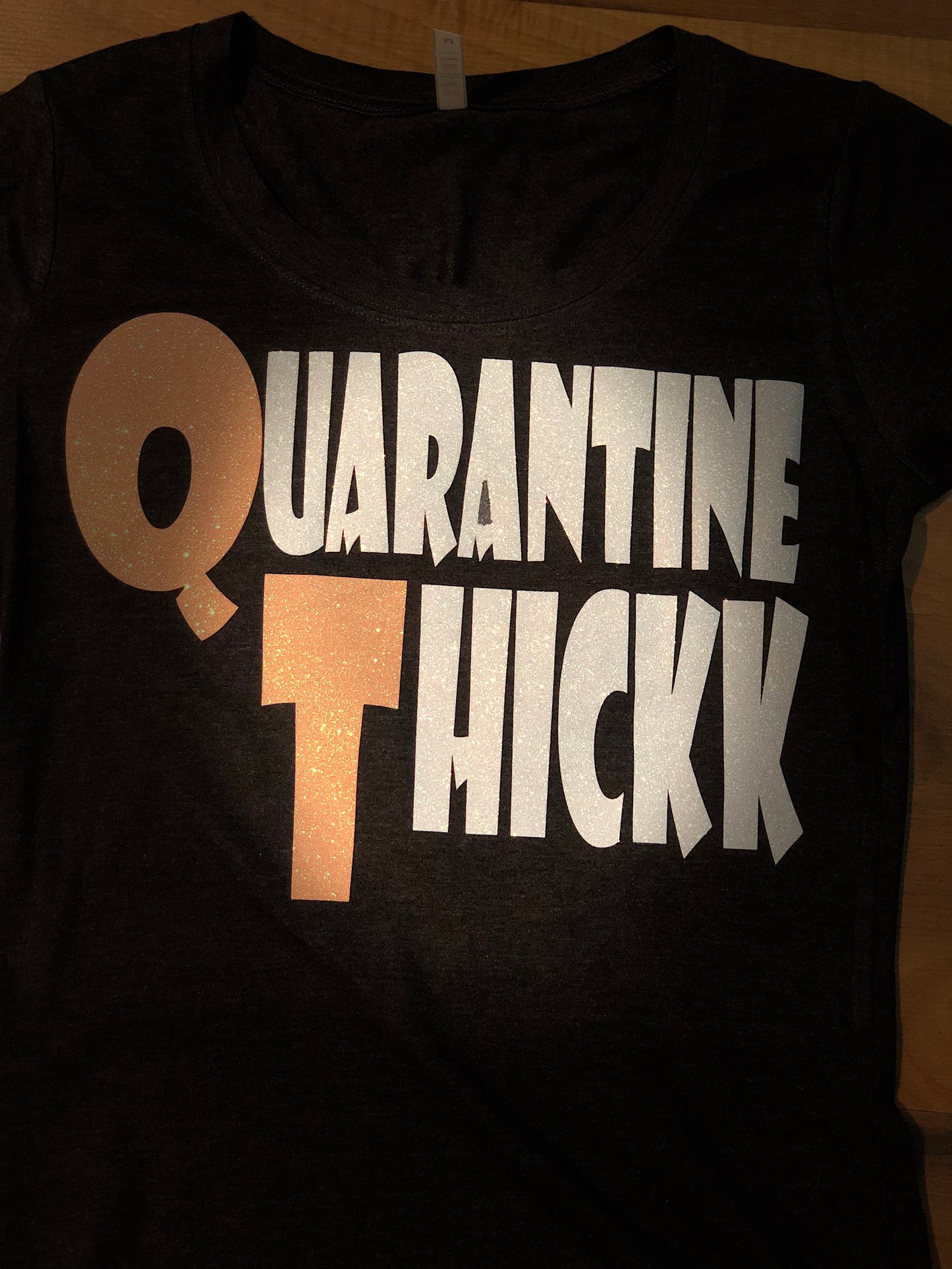 QUARANTINE THICKK